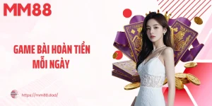 Game Bài Hoàn Tiền Mỗi Ngày