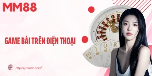 Game Bài Trên Điện Thoại
