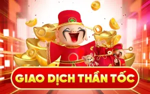 GIAO DỊCH SIÊU TỐC