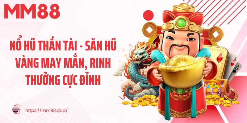 Nổ Hũ Thần Tài