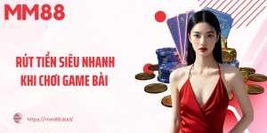 Rút Tiền Siêu Nhanh Khi Chơi Game Bài